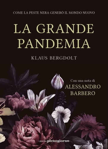 La grande pandemia - Klaus Bergdolt