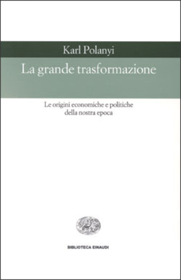 La grande trasformazione - Karl Polanyi