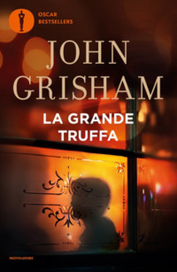 La grande truffa - John Grisham