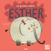 La grosse colère d Esther