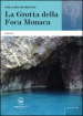 La grotta della foca monaca