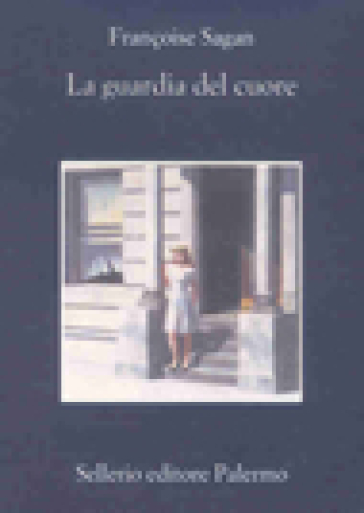 La guardia del cuore - Françoise Sagan