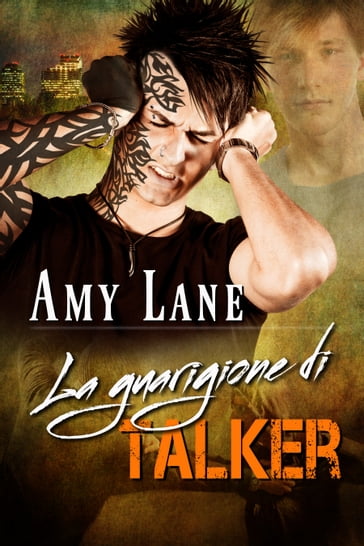 La guarigione di Talker - Amy Lane