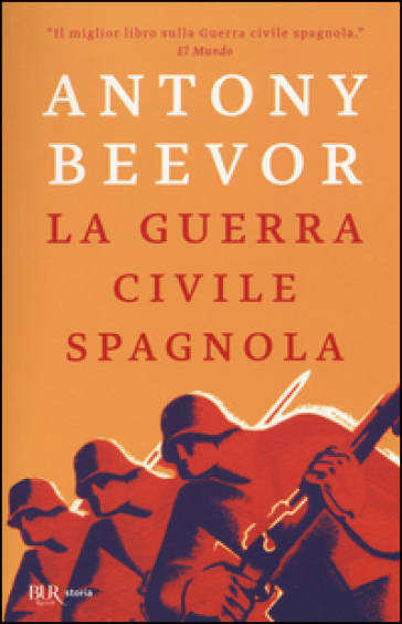 La guerra civile spagnola - Antony Beevor