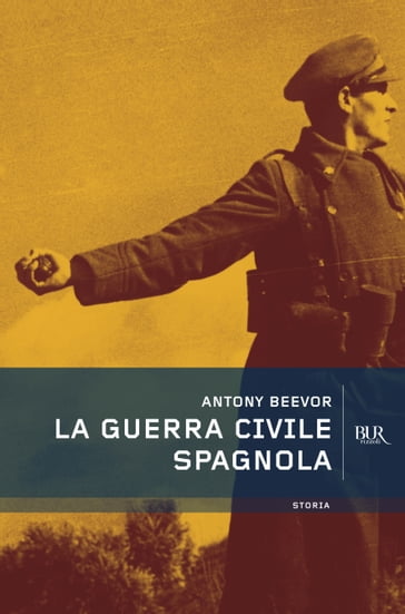 La guerra civile spagnola - Antony Beevor