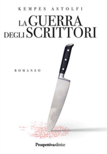 La guerra degli scrittori - Kempes Astolfi