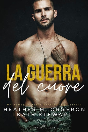 La guerra del cuore - HEATHER M. ORGERON - Kate Stewart