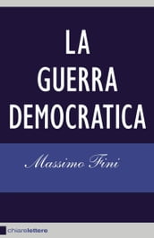 La guerra democratica