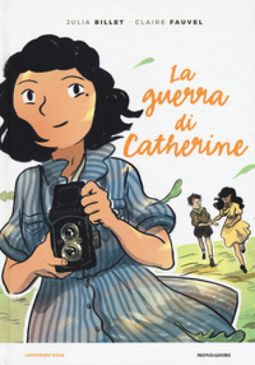 La guerra di Catherine - Julia Billet - Claire Fauvel