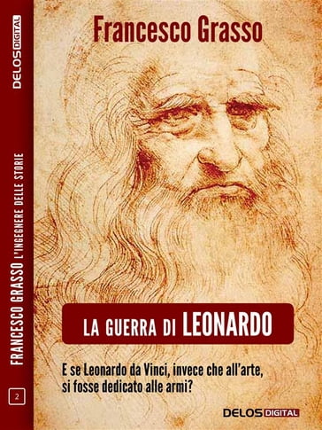 La guerra di Leonardo - Francesco Grasso