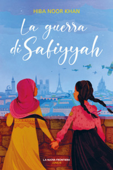 La guerra di Safiyyah - Khan Hiba Noor