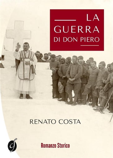La guerra di don Piero - Renato Costa