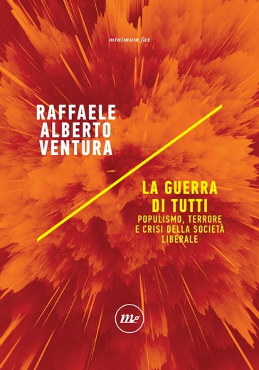 La guerra di tutti - Raffaele Alberto Ventura