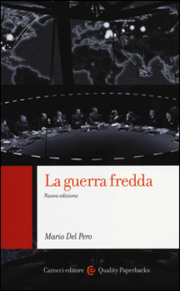 La guerra fredda - Mario Del Pero