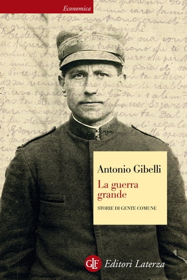 La guerra grande - Antonio Gibelli