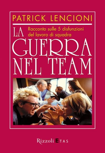 La guerra nel team - Patrick Lencioni