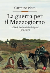 La guerra per il Mezzogiorno