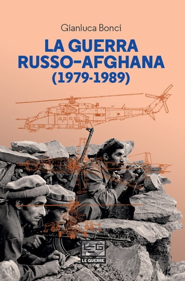 La guerra russo-afghana - Gianluca Bonci