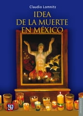 La idea de la muerte en México