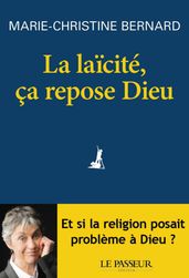 La laïcité, ça repose Dieu