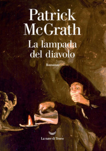 La lampada del diavolo - Patrick McGrath