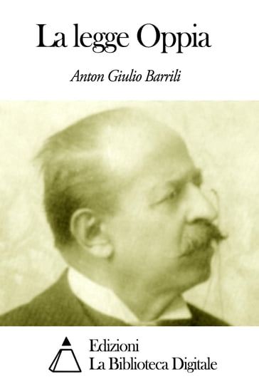 La legge Oppia - Anton Giulio Barrili