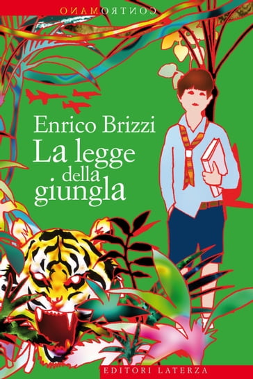 La legge della giungla - Enrico Brizzi