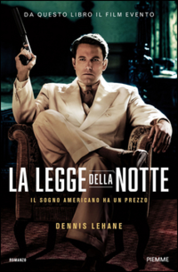 La legge della notte - Dennis Lehane