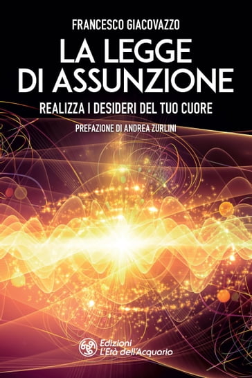 La legge di Assunzione - Francesco Giacovazzo - Andrea Zurlini