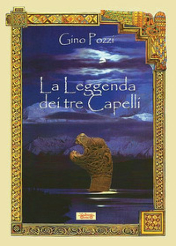 La leggenda dei tre capelli - Gino Pozzi