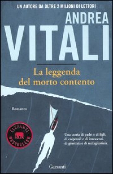 La leggenda del morto contento - Andrea Vitali