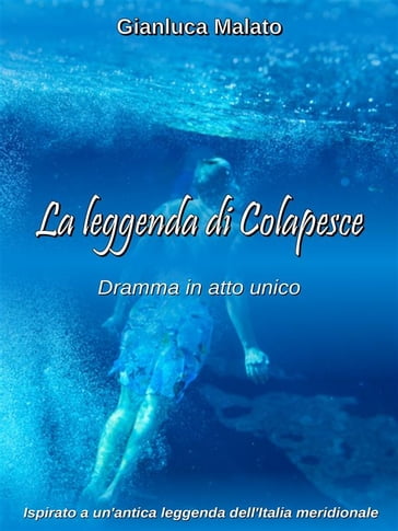La leggenda di Colapesce - Gianluca Malato