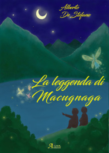 La leggenda di Macugnaga - Alberto De Stefano
