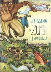 La leggenda di Zumbi l immortale