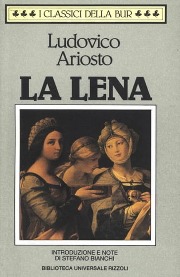 La lena - Ludovico Ariosto