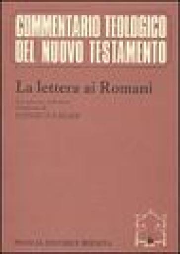 La lettera ai romani - Heinrich Schlier