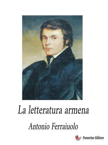 La letteratura armena - Antonio Ferraiuolo