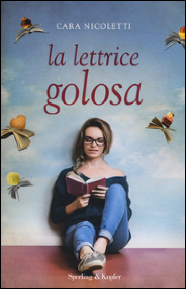 La lettrice golosa - Cara Nicoletti