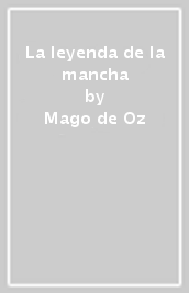 La leyenda de la mancha