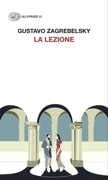 La lezione - Zagrebelsky Gustavo