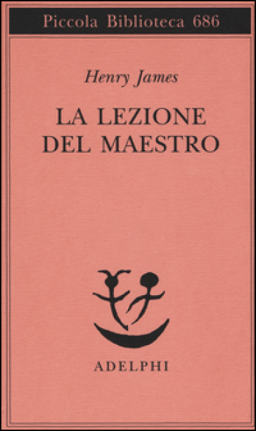 La lezione del Maestro - Henry James