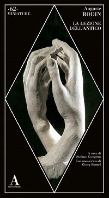 La lezione dell'antico - Auguste Rodin
