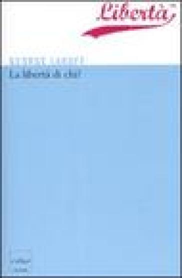 La libertà di chi? - George Lakoff