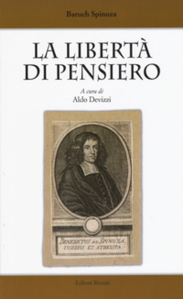 La libertà di pensiero - Baruch Spinoza