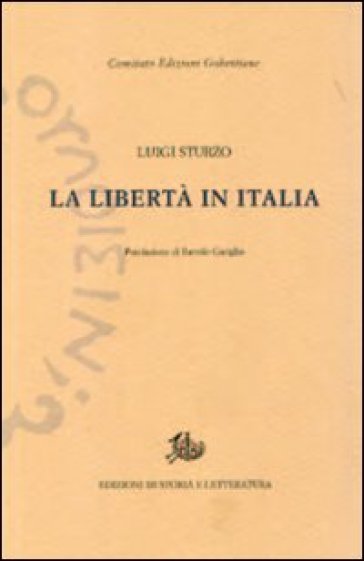 La libertà in Italia - Luigi Sturzo