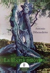 La libertà ritrovata