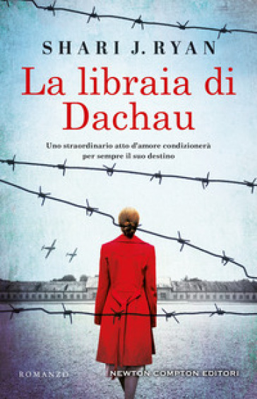 La libraia di Dachau - Shari J. Ryan