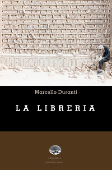 La libreria - Marcello Duranti