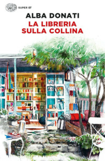 La libreria sulla collina - Alba Donati