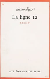 La ligne 12